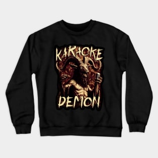 Karaoke Demon (no background) Crewneck Sweatshirt